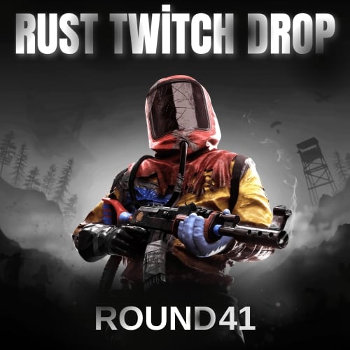  ? Rust Twitch Drops Round 41